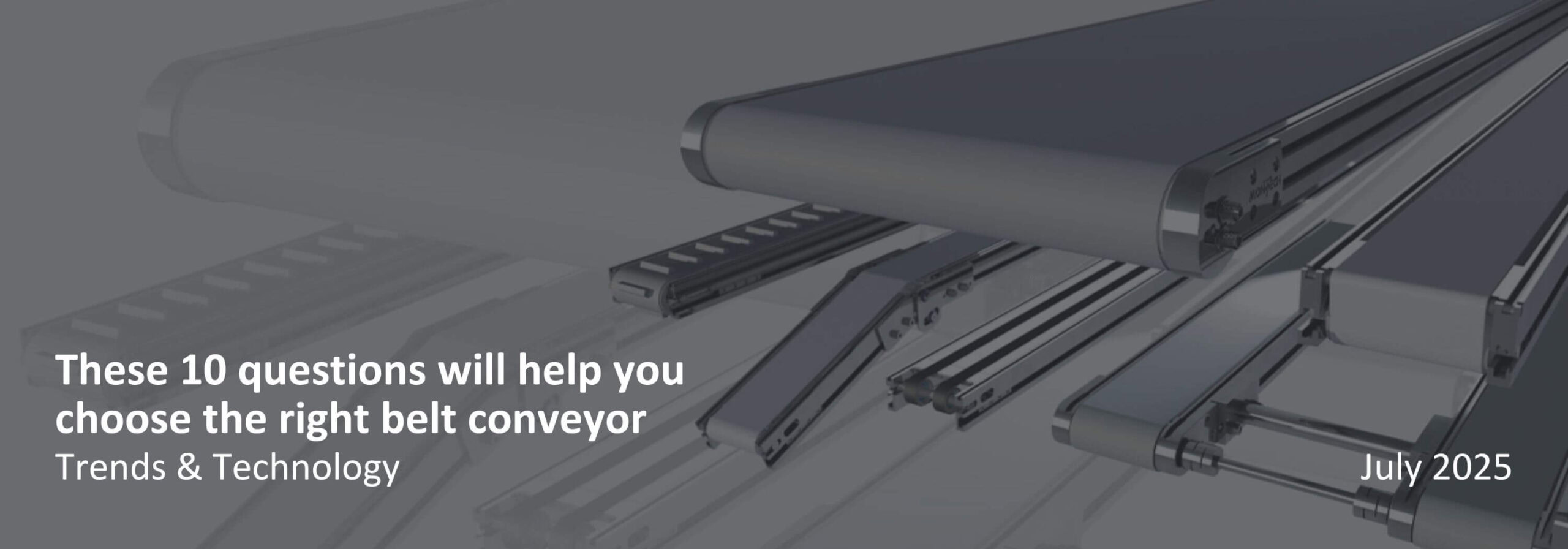 These 10 questions will help you choose the right belt conveyor