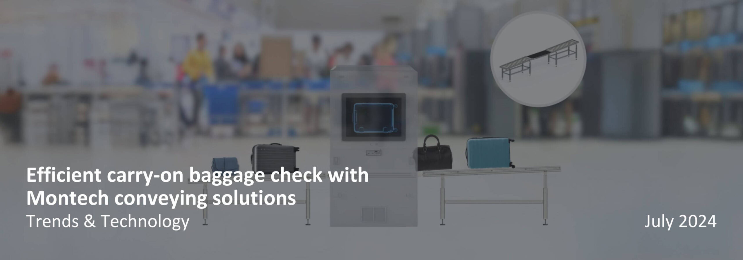 Efficient carry-on baggage check with Montech conveying solutions